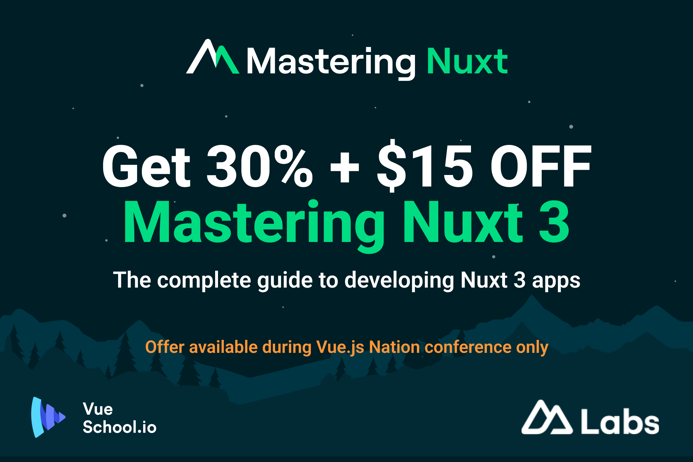 Get 30% + an extra $15 OFF Mastering Nuxt 3